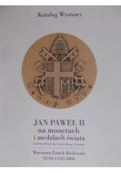 Jan Paweł II na monetach i medalach świata