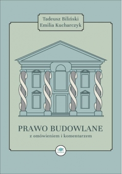 Prawo budowlane z omówieniem i komentarzem