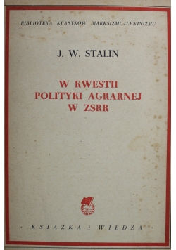 W kwestii polityki agrarnej w ZSRR