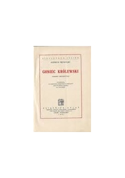 Goniec królewski Przybylski powieść historyczna ,1931r.