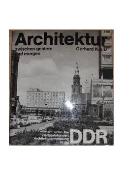 Architektur zwischen gestern und morgen