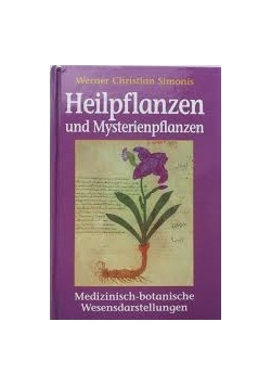 Heilpflanzen und Mysterienpflanzen