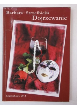 Dojrzewanie, autograf