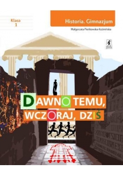 Historia GIM 1 Dawno temu, wczoraj STENTOR