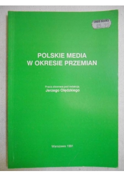 Polskie media w okresie przemian
