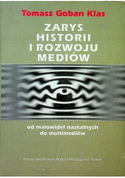 Zarys historii i rozwoju mediów