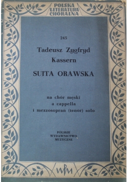 Suita Orawska na chór męski a cappella i mezzosopran
