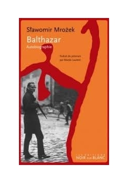 Balthazar. Autobiographie