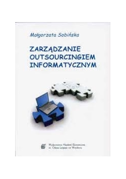Zarządzanie outsourcingiem informatycznym