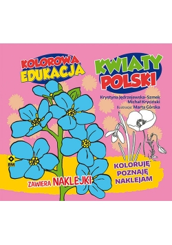 Kolorowa edukacja: Kwiaty Polski