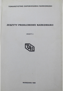 Zeszyty Problemowe Narkomanii Zeszyt 3