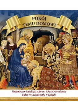 Pokój temu domowi. Vademecum katolika