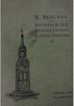 Handbuch der burgerlichen kunstaltertumer II, 1906 r.