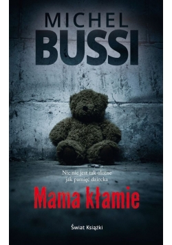 Mama kłamie