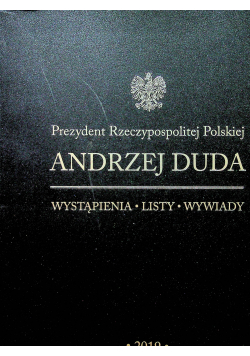 Prezydent Rzeczypospolitej Polskiej Andrzej Duda