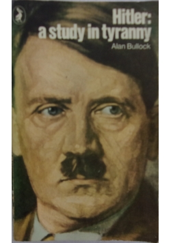 Hitler: a study in tyranny