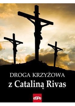 Droga krzyżowa z Cataliną Rivas