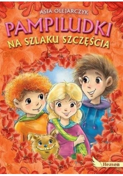 Pampiludki na szlaku szczęścia, nowa