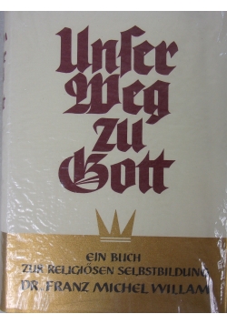 Unter Weg zu Gott