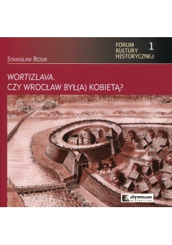 Wortizlava czy Wrocław był(a) kobietą?