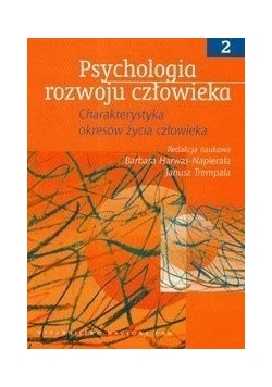 Psychologia rozwoju człowieka t.2