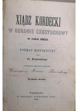 Xiądz Kordecki w obronie Częstochowy w roku 1655, 1860 r.