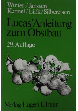 Lucas' Anleitung zum Obstbau