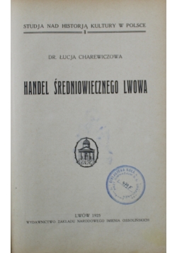 Handel średniowiecznego Lwowa 1925 r.