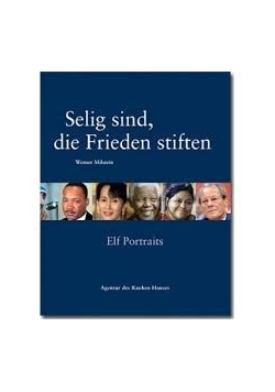 Selig sind, die Frieden stiften