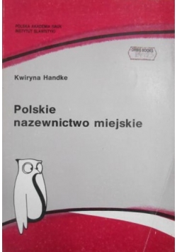 Polskie nazewnictwo miejskie + autograf Handke