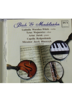 Bach and Mendelssohn CD