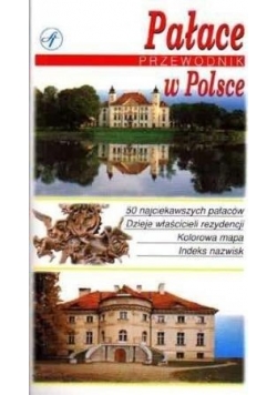 Pałace w Polsce. Przewodnik