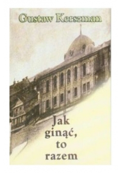 Jak ginąć, to razem