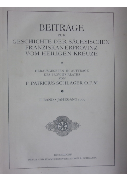 Beitrage zur Geschichte der Sachsischen Franziskanerprovinz vom heiligen Kreuze, 1909 r.