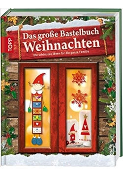 Das grobe Bastelbuch Weihnachten