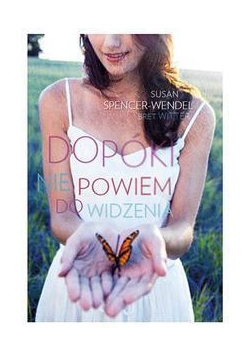 Dopóki nie powiem do widzenia