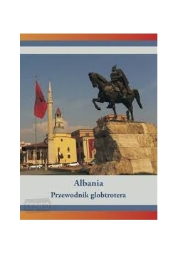 Albania. Przewodnik globtrotera