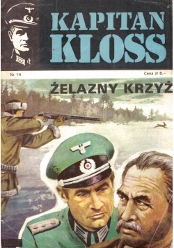 Kapitan Kloss 14 żelazny krzyż