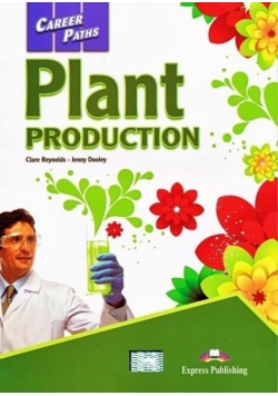 Career Paths: Plant Production SB EXPRESS PUBL.