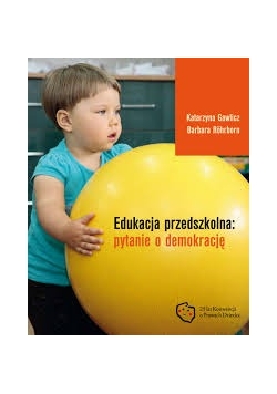 Edukacja przedszkolna: pytanie o demokracji
