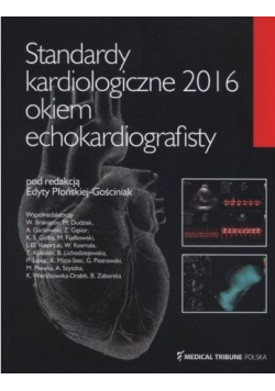 Standardy kardiologiczne 2016 okiem echokardiografisty