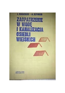 Zaopatrzenie w wodę i kanalizacja osiedli wiejskiej