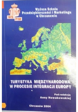 Turustyka międzynarodowa w procesie intergracji Europy