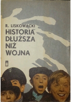 Historia dłuższa niż wojna