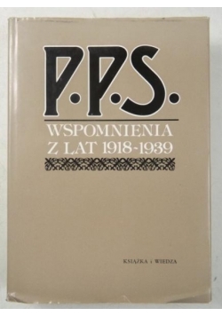 P.P.S. Wspomnienia z lat 1918-1939, tom II