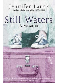 Still Waters a memoir