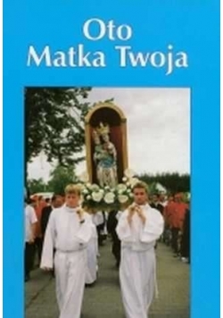 Oto Matka Twoja
