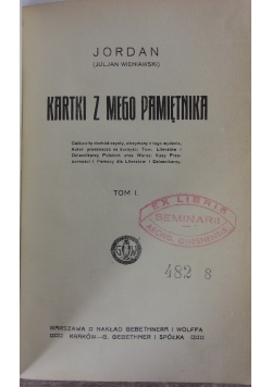 Kartki z mego pamiętnika Tom I