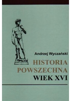 Historia powszechna wiek XVI