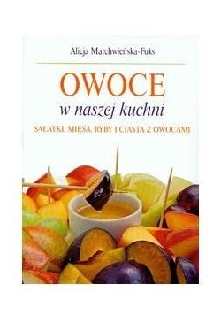 Owoce w naszej kuchni